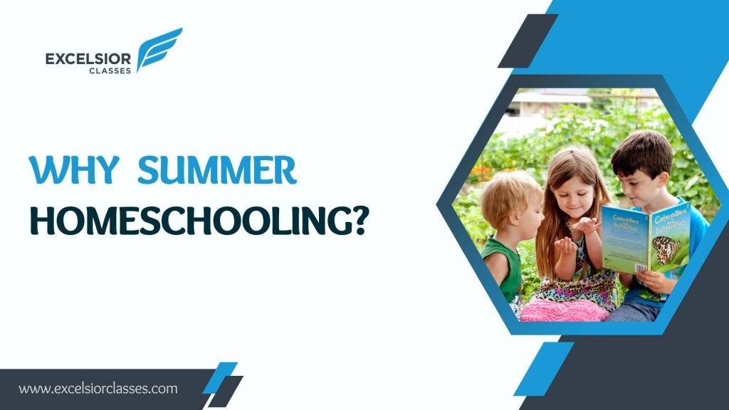 Why Summer Homeschooling